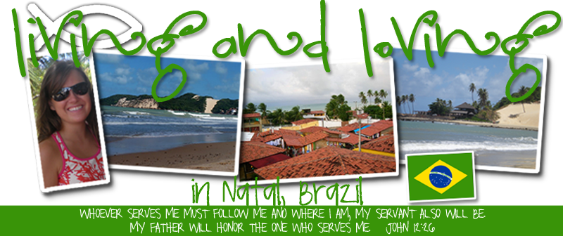 Living and loving in Natal, Brazil