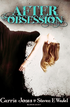 AFTER OBSESSION BY CARRIE JONES AND STEVEN WEDEL
