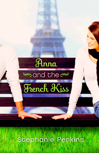 ANNA AND THE FRENCH KISS BY STEPHANIE PERKINS