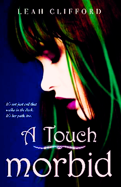 A TOUCH MORBID BY LEAH CLIFFORD