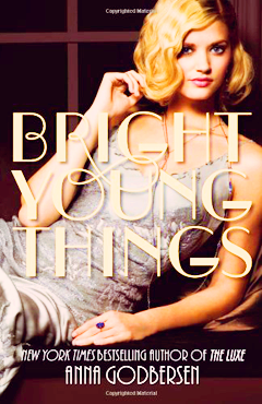 BRIGHT YOUNG THINGS BY ANNA GODBERSEN