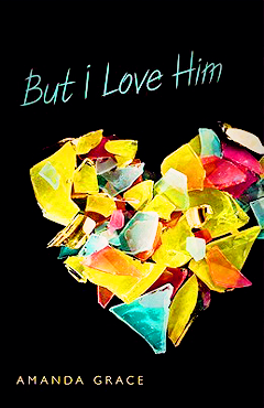 BUT I LOVE HIM BY AMANDA GRACE