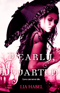 DEARLY, DEPARTED BY LIA HABEL