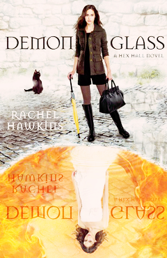 DEMONGLASS BY RACHEL HAWKINS