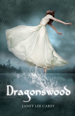 DRAGONSWOOD BY JANET LEE CAREY