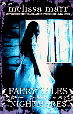 FAERY TALES & NIGHTMARES BY MELISSA MARR