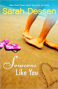 SOMEONE LIKE YOU BY SARAH DESSEN