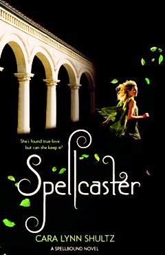 SPELLCASTER BY CARA LYNN SHULTZ