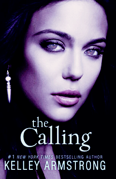 THE CALLING BY KELLEY ARMSTRONG