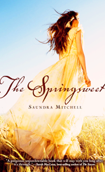 THE SPRINGSWEET (THE VESPERTINE, #2) BY SAUNDRA MITCHELL