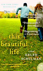 THIS BEAUTIFUL LIFE BY HELEN SCHULMAN
