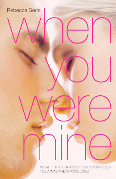 When You Were Mine - Rebecca Serie