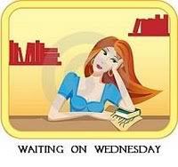 Waiting On Wednesday or WoW!