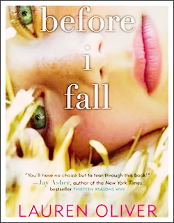 BEFORE I FALL BY LAUREN OLIVER