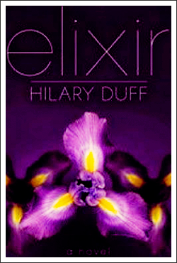 ELIXIR BY HILARY DUFF WITH ELISE ALLEN