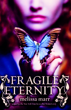 FRAGILE ETERNITY BY MELISSA MARR