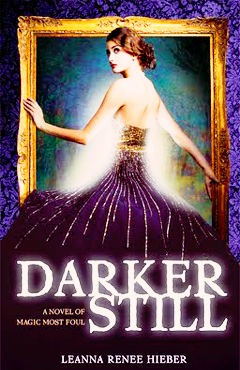 DARKER STILL BY LEANNE RENEE HIEBER