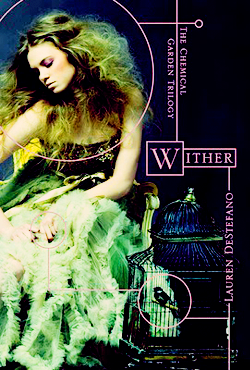 WITHER BY LAUREN DE STEFANO